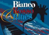 Bianco rosso blues.jpg